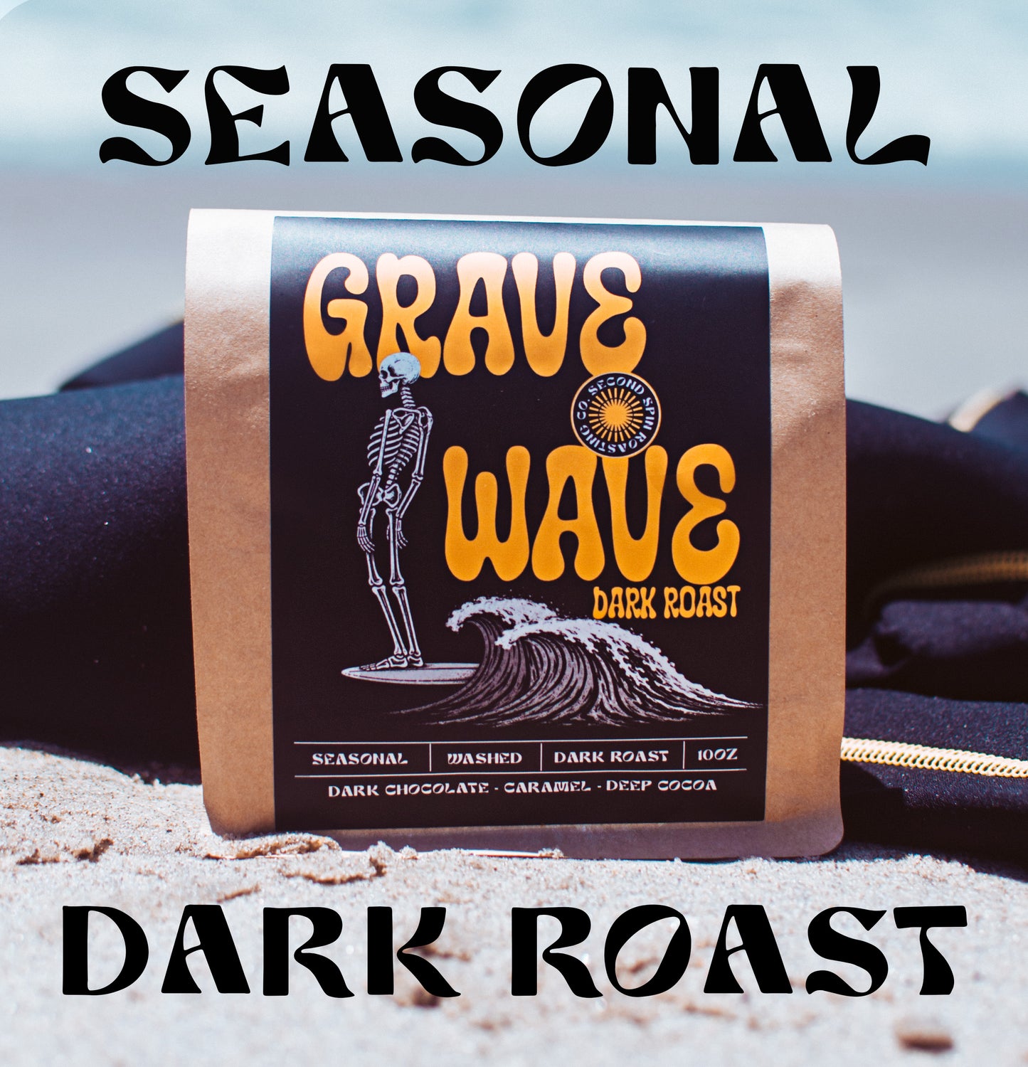 Grave Wave - Seasonal Dark Roast - 10oz